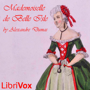 Mademoiselle De Belle Isle - Alexandre Dumas