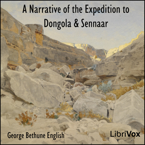 A Narrative of the Expedition to Dongola and Sennaar - George Bethune ENGLISH