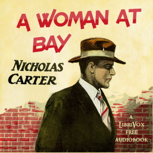 A Woman at Bay - Nicholas Carter