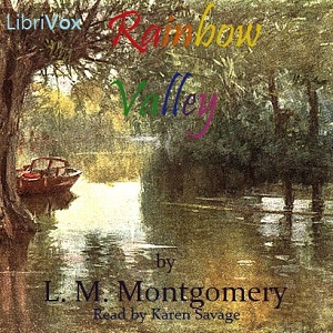Rainbow Valley (version 2) - Lucy Maud Montgomery