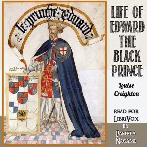 Life of Edward the Black Prince - Louise Creighton