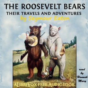 The Roosevelt Bears - Seymour Eaton