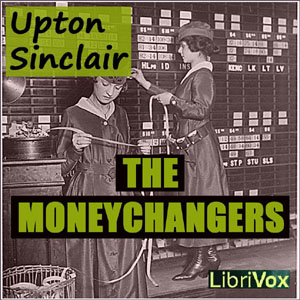 The Moneychangers - Upton Sinclair