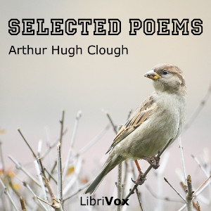 Selected Poems - Arthur Hugh CLOUGH