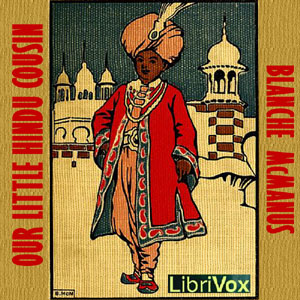 Our Little Hindu Cousin - Blanche McManus