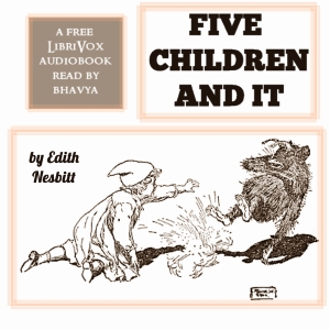 Five Children and It (Version 5) - E. Nesbit