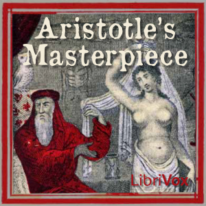Aristotle's Masterpiece - PSEUDO-ARISTOTLE