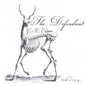 The Defendant - G. K. Chesterton