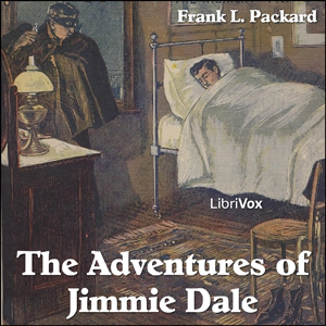 The Adventures of Jimmie Dale - Frank L. Packard