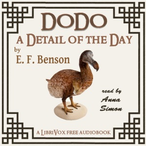 Dodo: A Detail of the Day - E. F. Benson