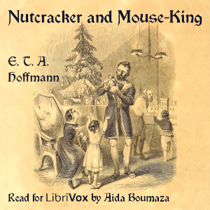 Nutcracker and Mouse-King (version 2) - E. T. A. Hoffmann