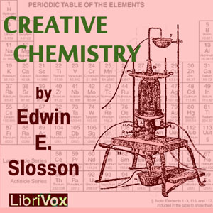 Creative Chemistry - Edwin E. Slosson