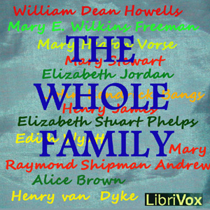 The Whole Family: a Novel by Twelve Authors - Various