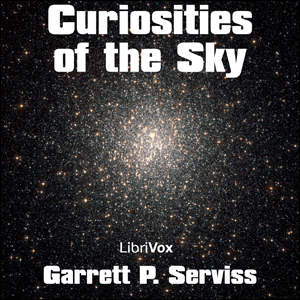 Curiosities of the Sky - Garrett P. Serviss