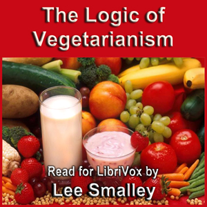 The Logic of Vegetarianism - Henry SALT