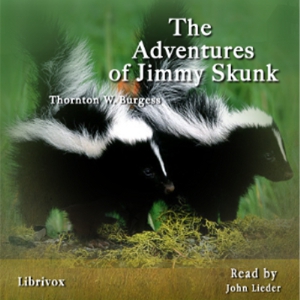 The Adventures of Jimmy Skunk - Thornton W. Burgess