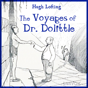 The Voyages of Doctor Dolittle - Hugh Lofting