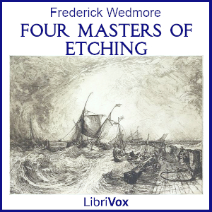 Four Masters of Etching - Frederick Wedmore