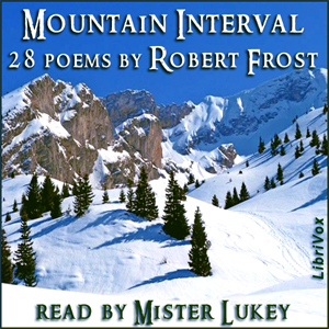 Mountain Interval (version 2) - Robert Frost