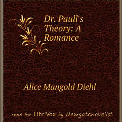 Dr Paull's Theory - Alice Mangold DIEHL