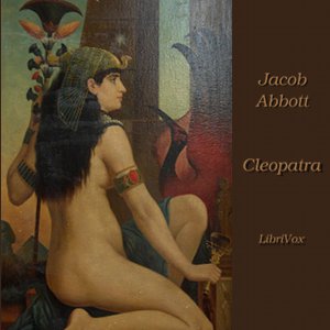 Cleopatra - Jacob Abbott