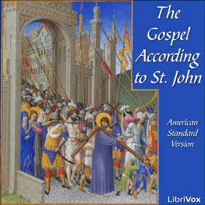 Bible (ASV) NT 04: John - American Standard Version