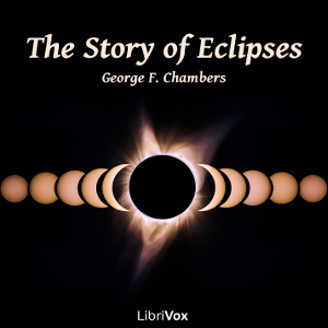 The Story of Eclipses - George F. Chambers