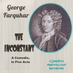 The Inconstant - George Farquhar