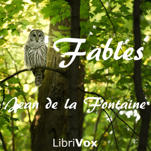 The Fables of La Fontaine - Jean de La FONTAINE