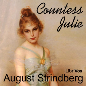 Countess Julie - August Strindberg