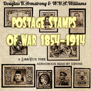 Postage stamps of war (1854-1914) - Douglas B. ARMSTRONG