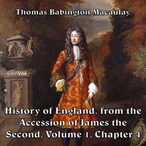 The History of England, from the Accession of James II - (Volume 1, Chapter 04) - Thomas Babington Macaulay