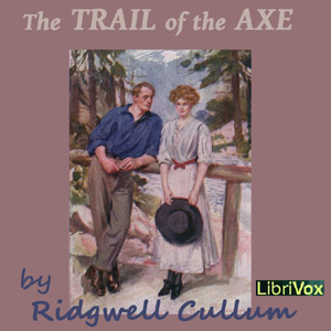 The Trail of the Axe - Ridgwell CULLUM