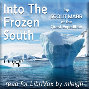 Into the Frozen South - James W. S. Marr