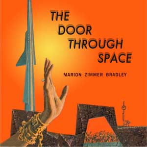 The Door Through Space - Marion Zimmer Bradley