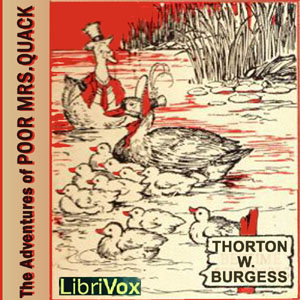 The Adventures of Poor Mrs. Quack - Thornton W. Burgess