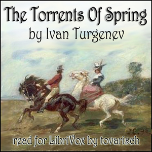 The Torrents of Spring - Ivan Turgenev