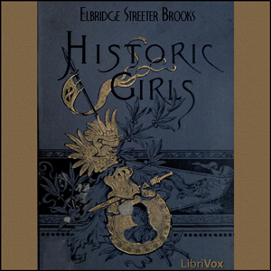 Historic Girls - Elbridge Streeter BROOKS