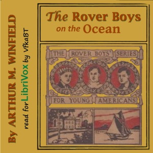 The Rover Boys on the Ocean - Arthur M. Winfield