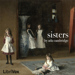 Sisters - Ada CAMBRIDGE