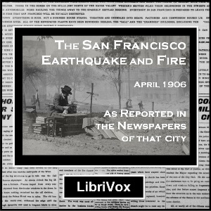 The San Francisco Earthquake and Fire - Various