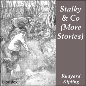 Stalky & Co. (More Stories) - Rudyard Kipling