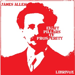 Eight Pillars of Prosperity - James Allen