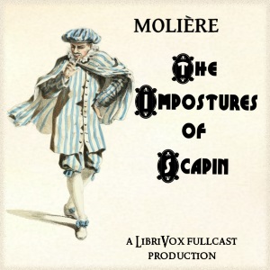 The Impostures of Scapin - Molière