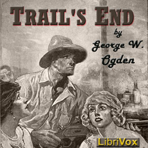 Trail's End - George W. OGDEN