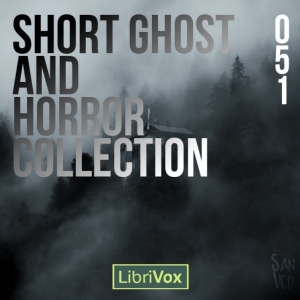Short Ghost and Horror Collection 051 - Various