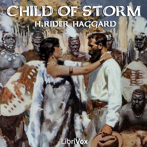 Child of Storm - H. Rider Haggard