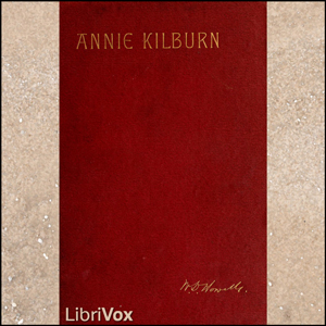 Annie Kilburn - William Dean Howells