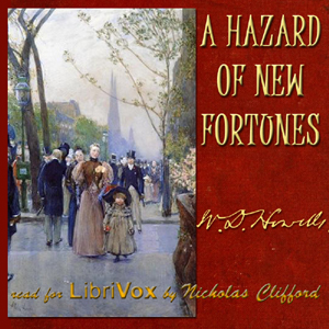 A Hazard of New Fortunes - William Dean Howells