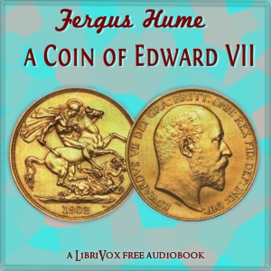 A Coin Of Edward VII - Fergus Hume